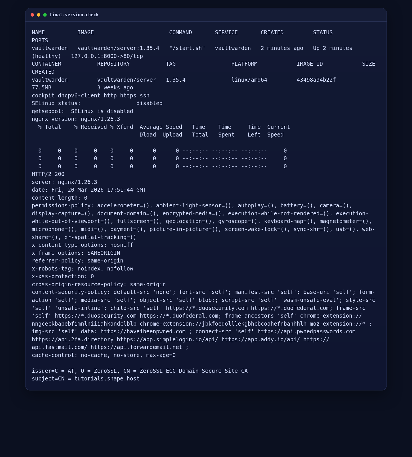 Final Vaultwarden terminal validation on AlmaLinux 10 with ZeroSSL and Nginx